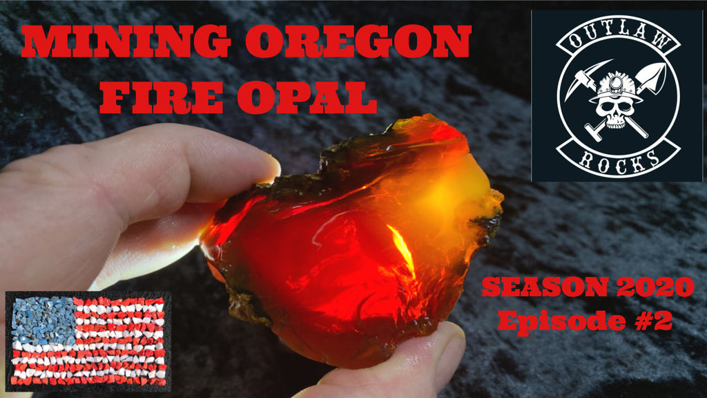 Mining Oregon Fire Opal with Outlaw Rocks, Episode 2